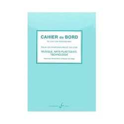 Cahier de bord de gestion pédagogique - Musique/Dessin/E.M.T. - méthode