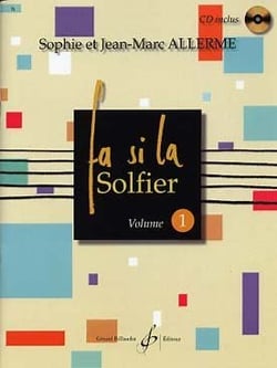 Fa si la solfier. Volume 1 - méthode