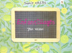 Enfantillages - Jeux Vocaux - Premier Cycle IM2 - Volume 2
