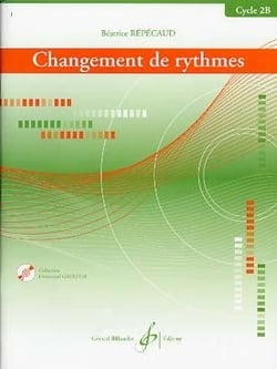 Changement de rythmes - cycle 2b - méthode  - cycle 2b