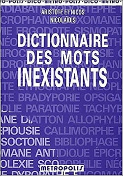 Dictionnaire Des Mots Inexistants