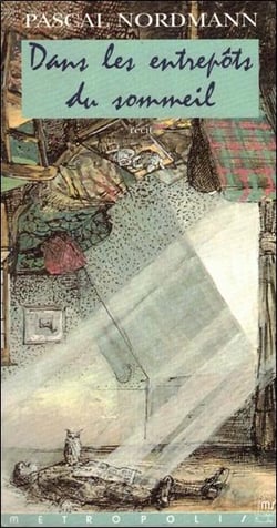 Dans Les Entrepots Du Sommeil