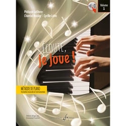 Écoute je joue! - méthode de piano - Volume 1