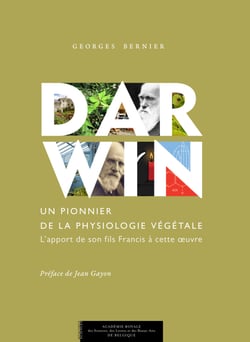 Darwin, un pionnier de la physiologie végétale - L'apport de son fils Francis