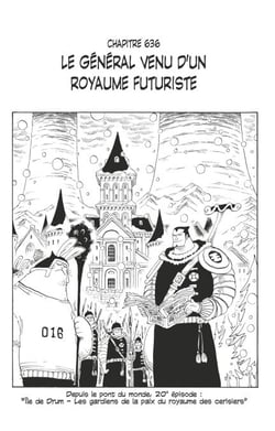 One Piece édition originale - Chapitre 636 - Le général venu d'un royaume futuriste