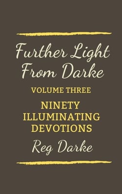 Further Light From Darke: Ninety Illuminating Devotions - Light from Darke, #3
