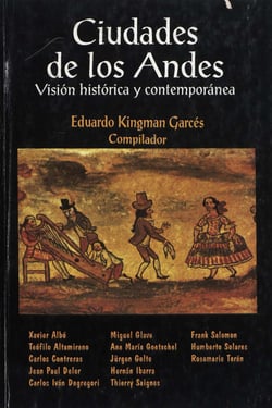 Ciudades de los Andes - Visión histórica y contemporánea