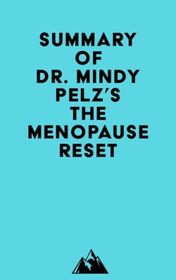 Summary of Dr. Mindy Pelz's The Menopause Reset