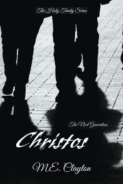 Christos - The Holy Trinity Next Generation (2) Series, #2