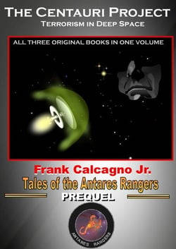 The Centauri Project - Tales of the Antares Rangers, #6