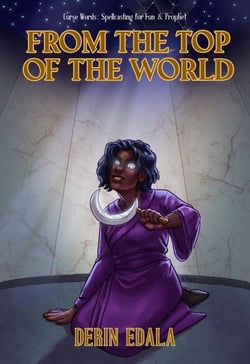 From the Top of the World - Curse Words: Spellcasting for Fun and Prophet, #4