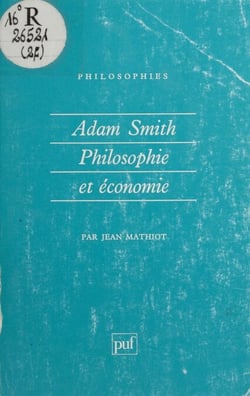 Adam Smith : philosophie et économie - De la sympathie à l'échange