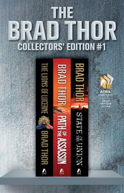 Brad Thor Collectors' Edition #1 - The Lions of Lucerne, Path of the Assassin, and State of the Union