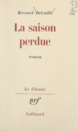 La saison perdue