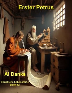Erster Petrus - Christliche Lebensreihe, #12