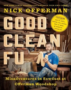 Good Clean Fun - Misadventures in Sawdust at Offerman Woodshop