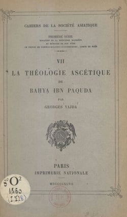 La théologie ascétique de Bah?ya ibn Paquda