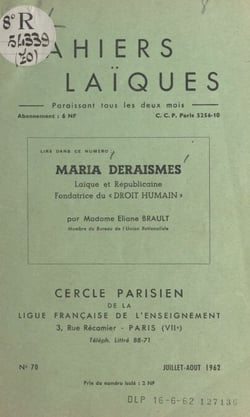 Maria Deraismes - Laïque et républicaine, fondatrice du "Droit humain"