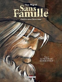 Sans famille T02 - La troupe du Signor Vitalis