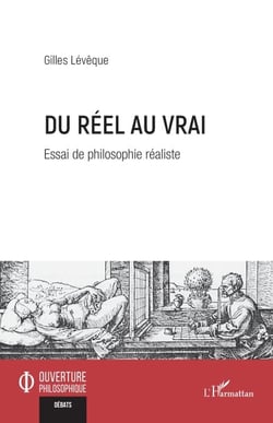 Du réel au vrai - Essai de philosophie réaliste