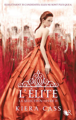 La sélection - livre II L'élite - L'Élite