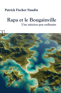 Rapa et le Bougainville - Une mission peu ordinaire