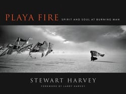 Playa Fire - Spirit and Soul at Burning Man
