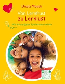 Von Lernfrust zu Lernlust - Wie Hausaufgaben Spielminuten werden