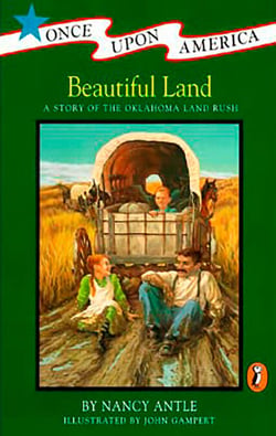 Beautiful Land - A Story of the Oklahoma Land Rush
