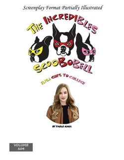 The Incredibles Scoobobell  Elisa Goes To College - The Incredibles Scoobobell Series, #104