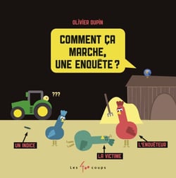 Comment ça marche, une enquête ?