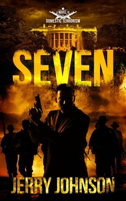 Seven    A Novel of Domestic Terrorism - The Peterson files, #2