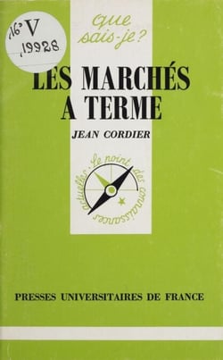 Les Marchés à terme