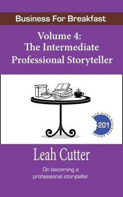 The Intermediate Professional Storyteller - Business for Breakfast, #4