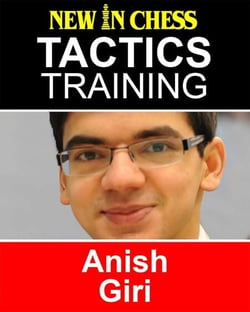 Tactics Training – Anish Giri - How to improve your Chess with Anish Giri and become a Chess Tactics Master