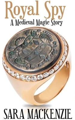 Royal Spy - A Medieval Magic Story, #5