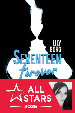Brûlure - Seventeen forever, T1
