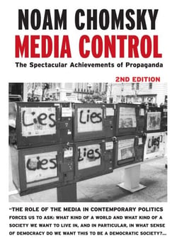 Media Control - The Spectacular Achievements of Propaganda