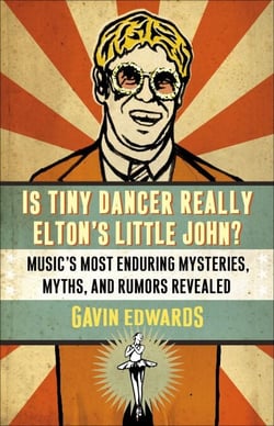 Is Tiny Dancer Really Elton's Little John? - Music's Most Enduring Mysteries, Myths, and Rumors Revealed