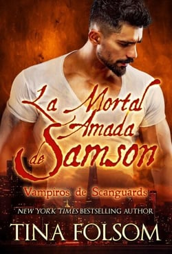 La Mortal Amada de Samson - Vampiros de Scanguards, #1