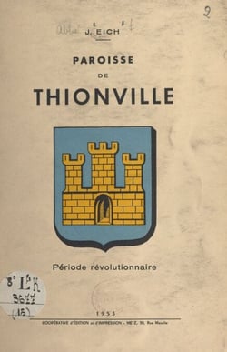 La paroisse de Thionville - Période révolutionnaire