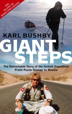 Giant Steps - The Remarkable Story of the Goliath Expedition: From Punta Arenas to Russia