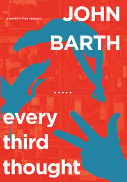 Every Third Thought - A Novel in Five Seasons