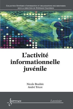 L'activité informationnelle juvénile