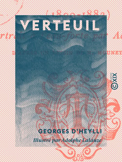 Verteuil - Secrétaire général de la Comédie-Française (1809-1882)