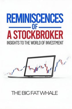 Reminiscences of a Stockbroker: Insights to the World of Investment