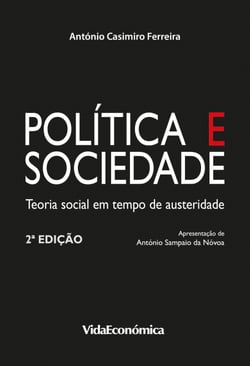 Politica e Sociedade - Teoria social em tempo de austeridade - 2ª Edição