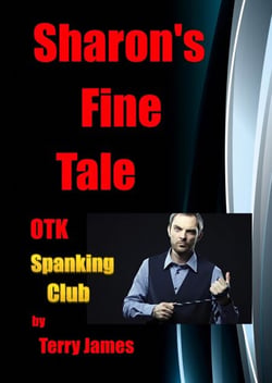 Sharon's Fine Tale OTK Spanking Club - Sharon's Tales OTK, #4