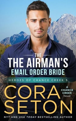 The Airman's E-Mail Order Bride - Heroes of Chance Creek, #5