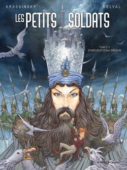 Les Petits Soldats - Tome 02 - D'amour et d'eau fraîche